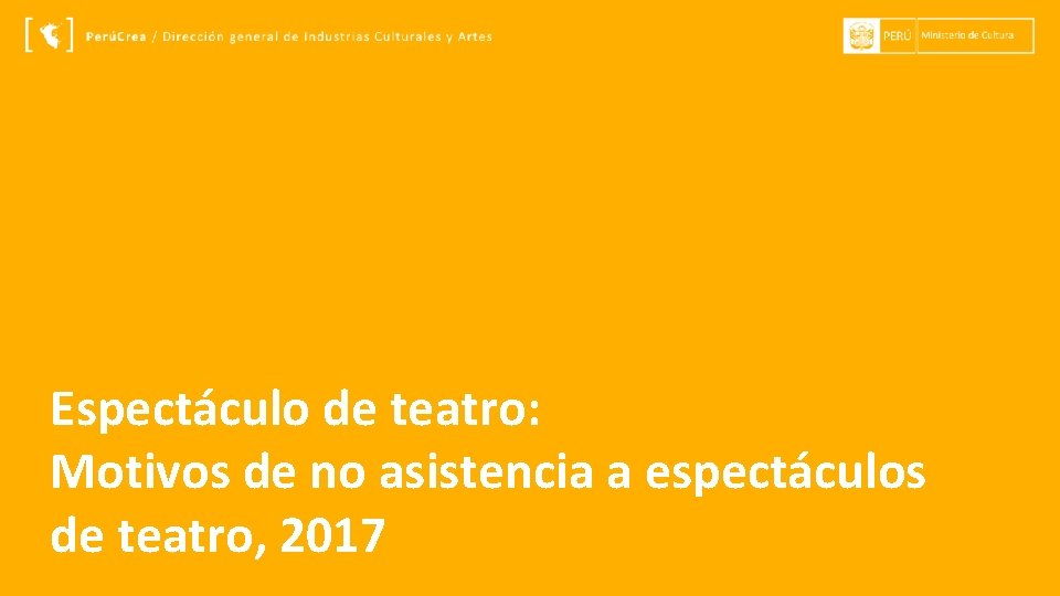 Espectáculo de teatro: Motivos de no asistencia a espectáculos de teatro, 2017 