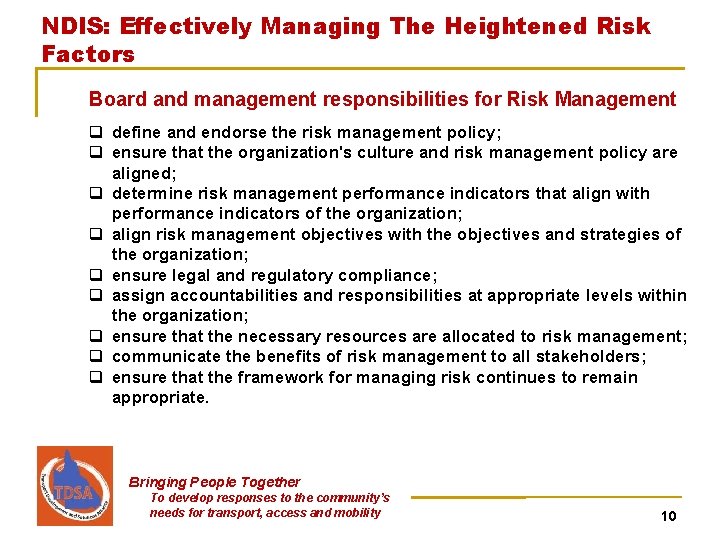 NDIS: Effectively Managing The Heightened Risk Factors Board and management responsibilities for Risk Management