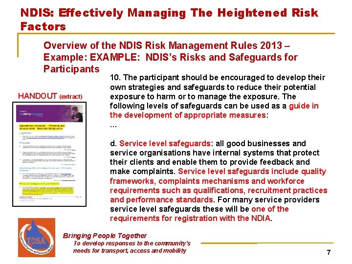 NDIS: Effectively Managing The Heightened Risk Factors Overview of the NDIS Risk Management Rules