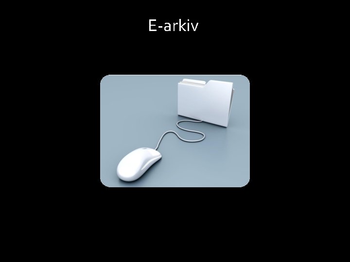 E-arkiv 