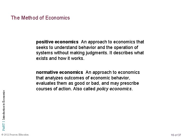 The Method of Economics PART I Introduction to Economics positive economics An approach to