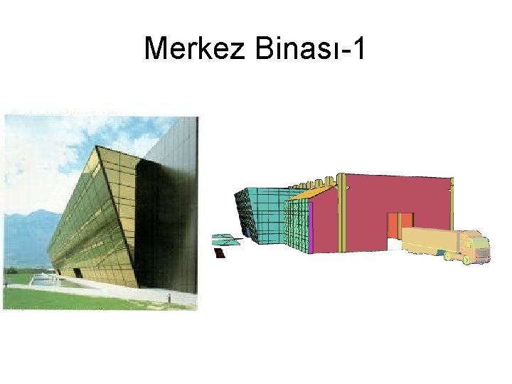 Merkez Binası-1 