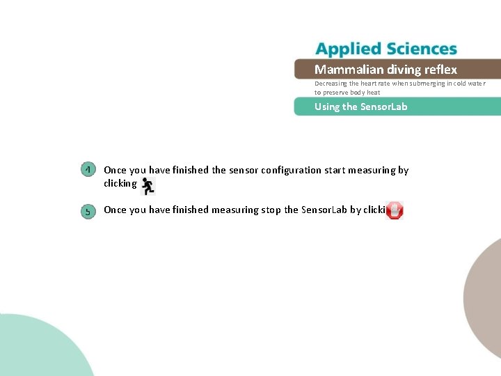 Mammalian diving reflex Decreasing the heart rate when submerging in cold water to preserve Mammalian diving reflex Decreasing the heart rate when submerging in cold water to preserve