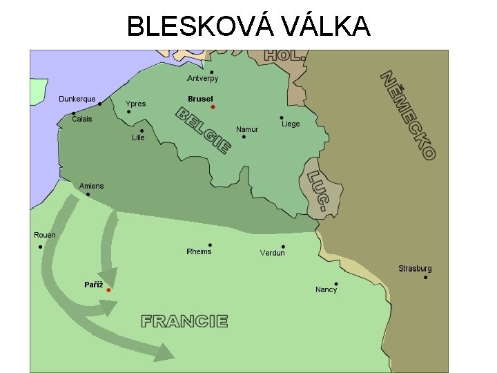 BLESKOVÁ VÁLKA 