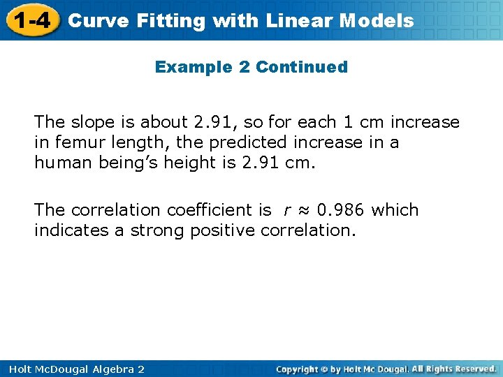 1 -4 Curve Fitting with Linear Models Example 2 Continued The slope is about