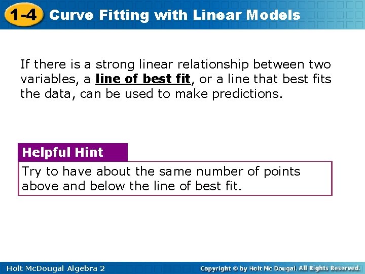 1 -4 Curve Fitting with Linear Models If there is a strong linear relationship