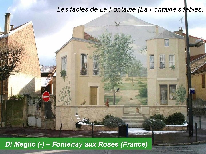 Les fables de La Fontaine (La Fontaine’s fables) Di Meglio (-) – Fontenay aux