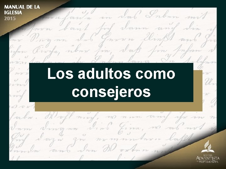 Los adultos como consejeros 