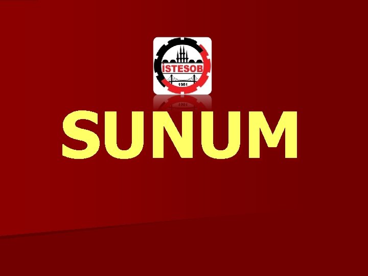 SUNUM 