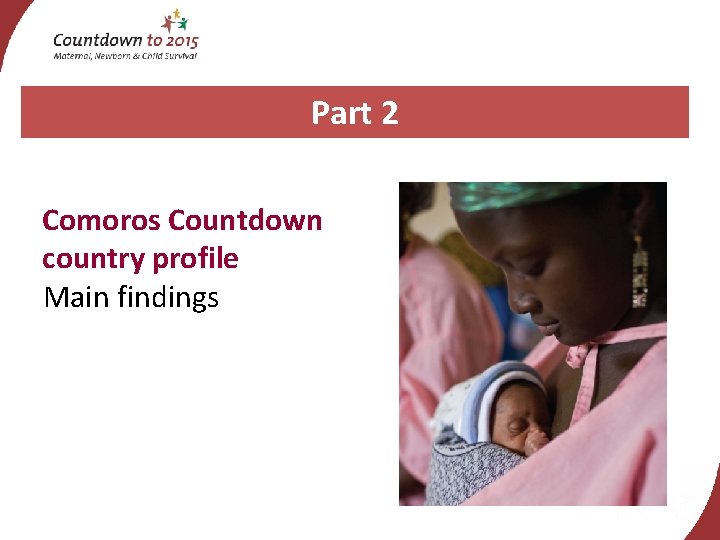 Part 2 Comoros Countdown country profile Main findings 