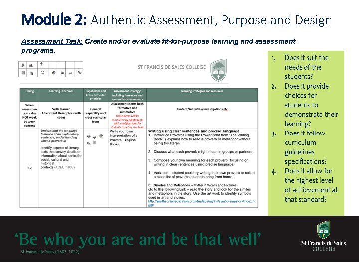 Module 2: Authentic Assessment, Purpose and Design Assessment Task: Create and/or evaluate fit-for-purpose learning