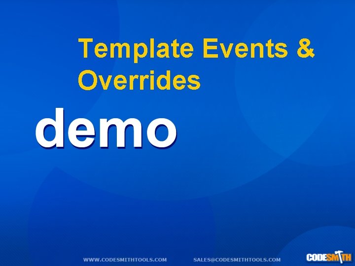 Template Events & Overrides 
