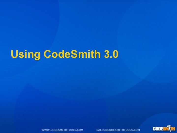 Using Code. Smith 3. 0 