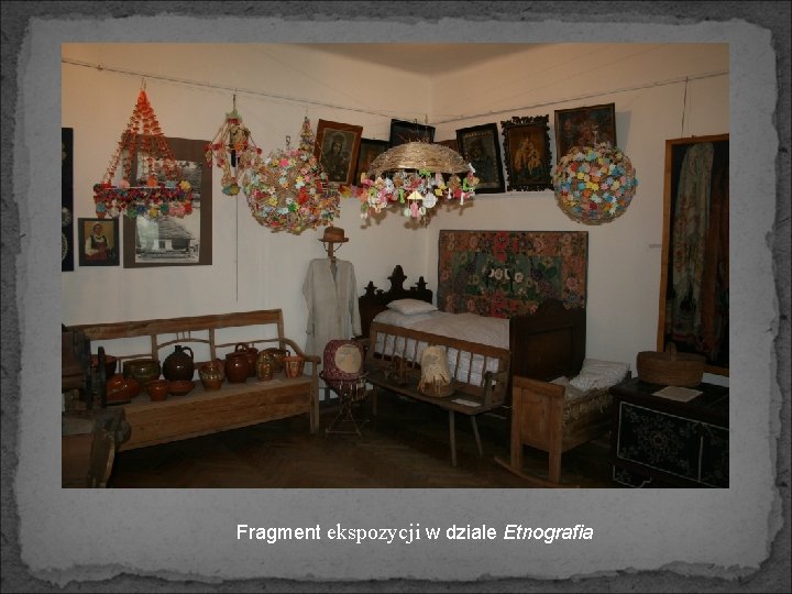 Fragment ekspozycji w dziale Etnografia 