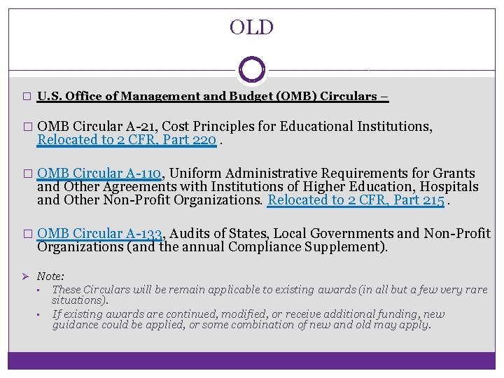 OLD � U. S. Office of Management and Budget (OMB) Circulars – � OMB