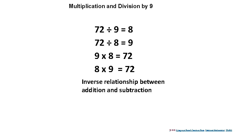 Multiplication and Division by 9 Multiplying by 9