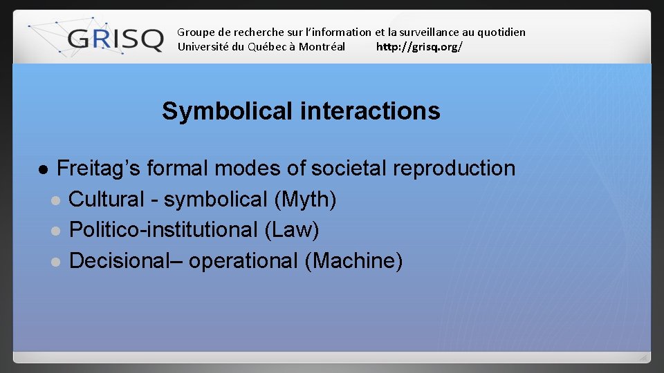 Groupe de recherche sur l’information et la surveillance au quotidien Université du Québec à