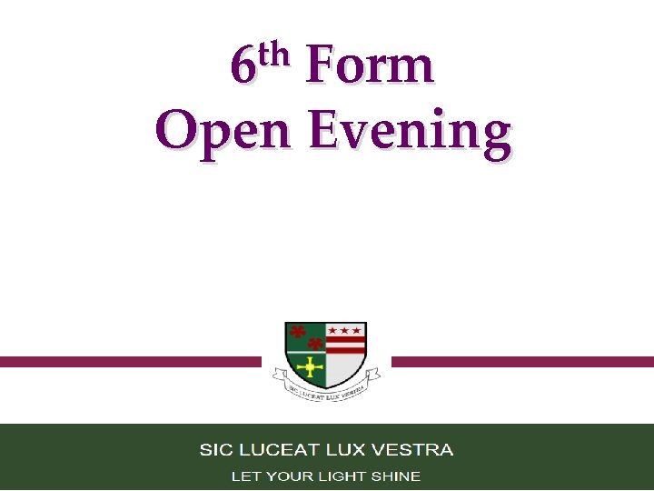 th 6 Form Open Evening 