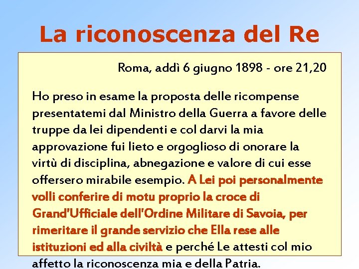 La riconoscenza del Re Roma, addì 6 giugno 1898 - ore 21, 20 Ho