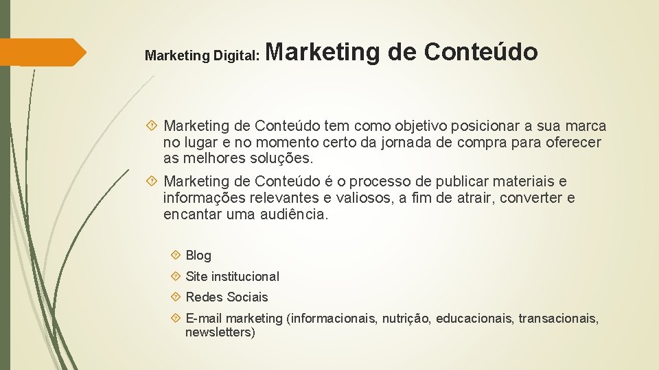 Marketing Digital: Marketing de Conteúdo tem como objetivo posicionar a sua marca no lugar