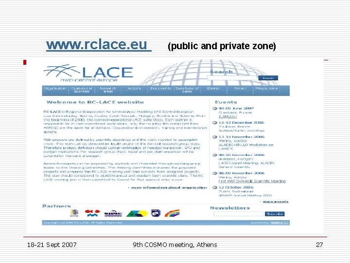 www. rclace. eu 18 -21 Sept 2007 (public and private zone) 9 th COSMO