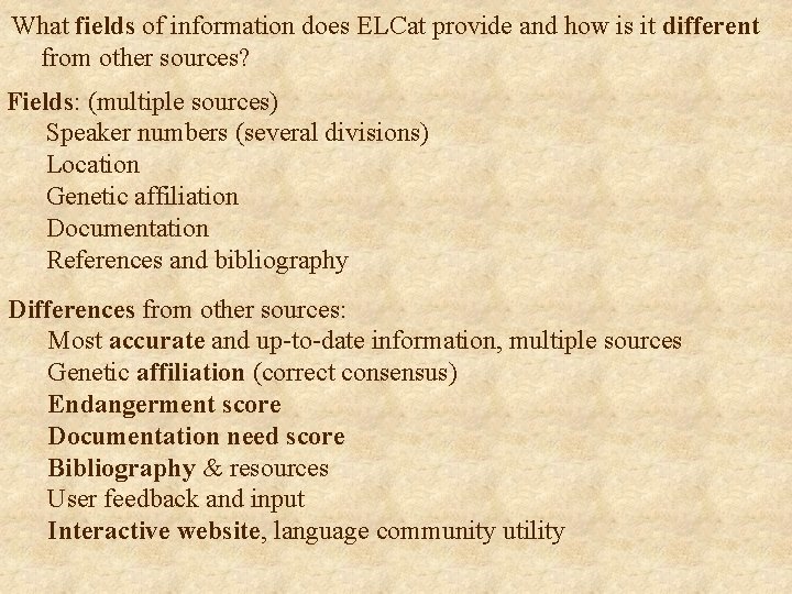 What fields of information does ELCat provide and how is it different from other