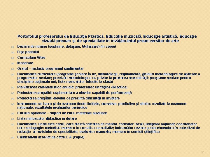 Portofoliul profesorului de Educație Plastică, Educație muzicală, Educație artistică, Educație vizuală precum și de