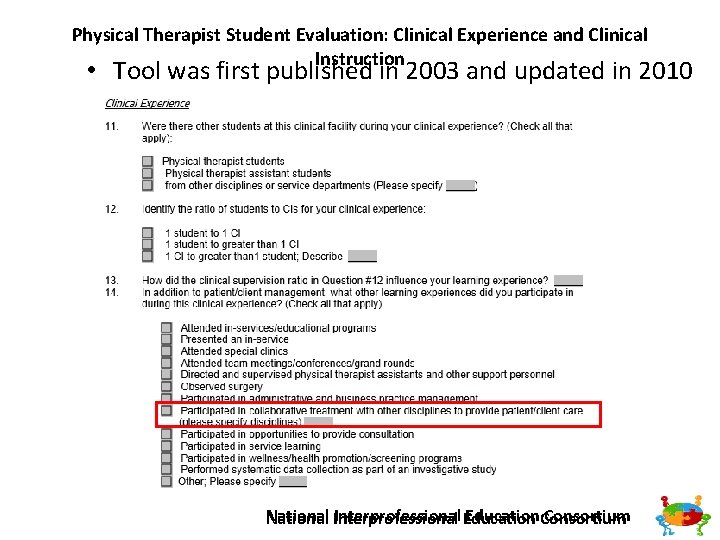 Physical Therapist Student Evaluation: Clinical Experience and Clinical Instruction • Tool was first published