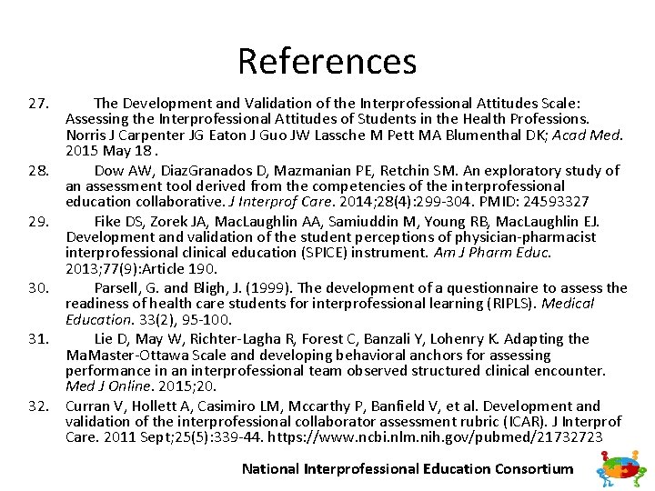 References 27. 28. 29. 30. 31. 32. The Development and Validation of the Interprofessional