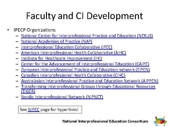 Faculty and CI Development • IPECP Organizations National Center for Interprofessional Practice and Education