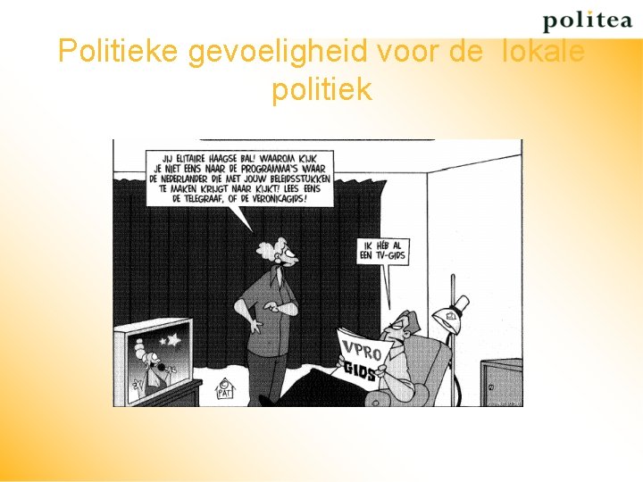 Politieke gevoeligheid voor de lokale politiek 