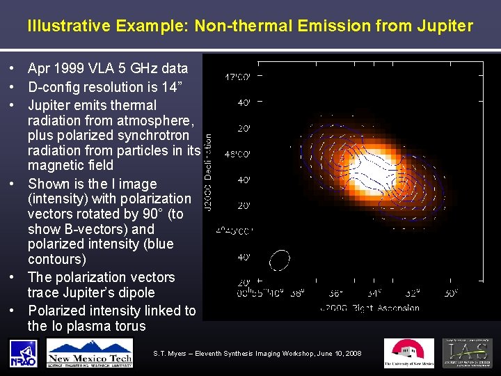 Illustrative Example: Non-thermal Emission from Jupiter • Apr 1999 VLA 5 GHz data •