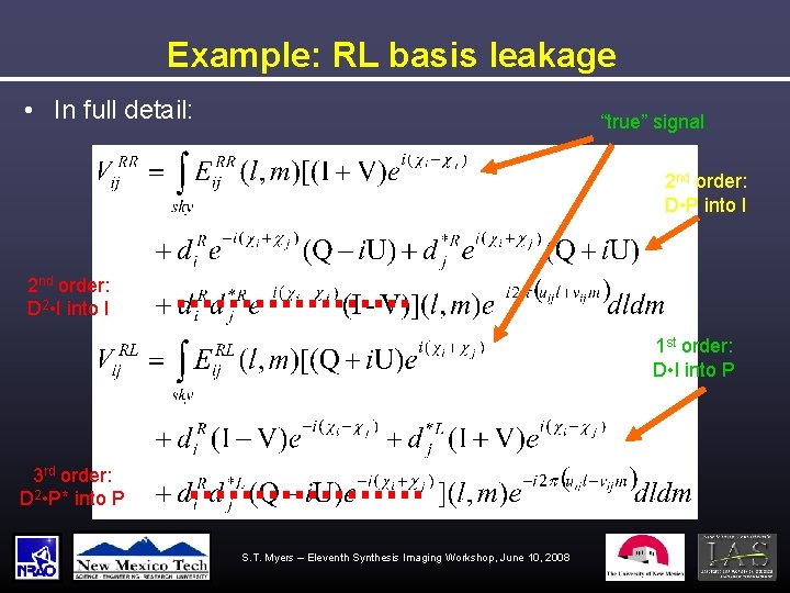 Example: RL basis leakage • In full detail: “true” signal 2 nd order: D