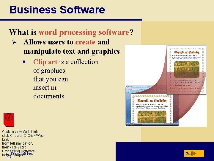 Business Software What is word processing software? Ø Allows users to create and manipulate