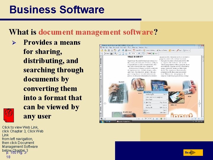 Business Software What is document management software? Ø Provides a means for sharing, distributing,