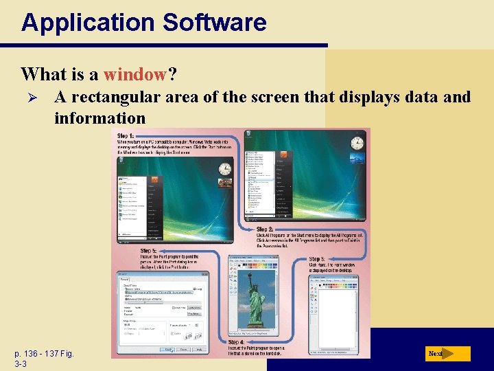 Application Software What is a window? Ø A rectangular area of the screen that