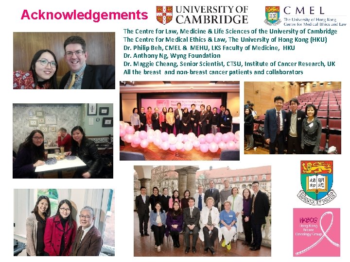 Acknowledgements The Centre for Law, Medicine & Life Sciences of the University of Cambridge