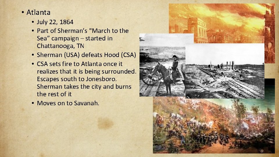  • Atlanta • July 22, 1864 • Part of Sherman’s “March to the