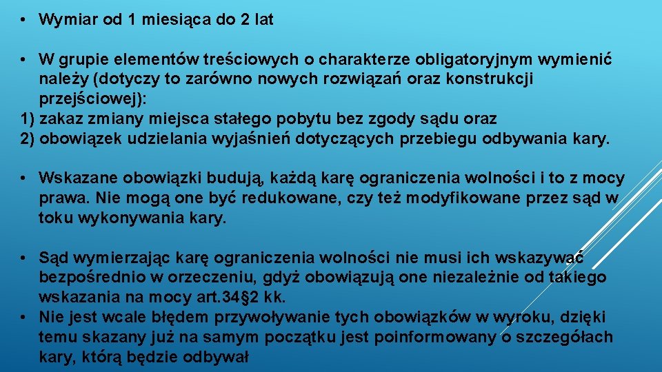  • Wymiar od 1 miesiąca do 2 lat • W grupie elementów treściowych