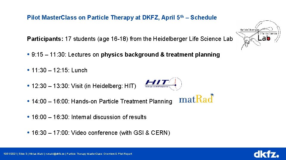 Author Division 10/31/2021 | Pilot Master. Class on Particle Therapy at DKFZ, April 5