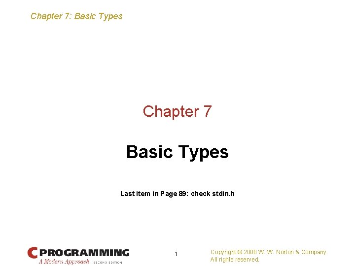 Chapter 7: Basic Types Chapter 7 Basic Types Last item in Page 89: check