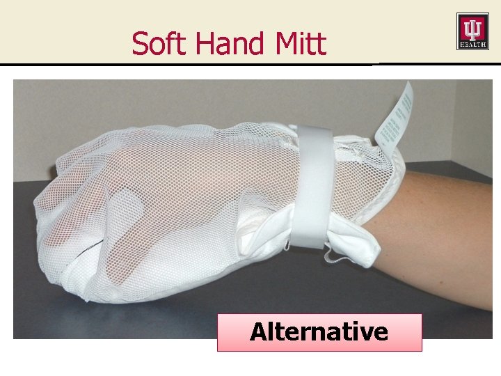 Soft Hand Mitt Alternative 