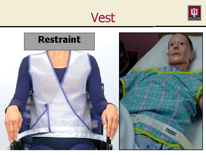 Vest Restraint 