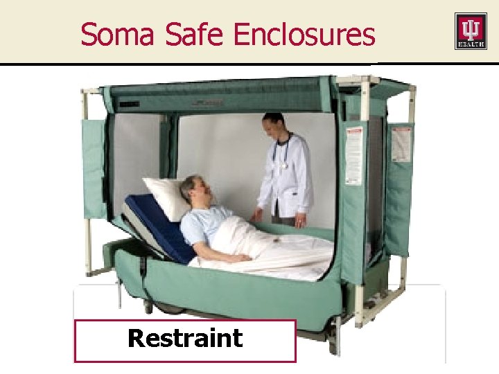 Soma Safe Enclosures Restraint 