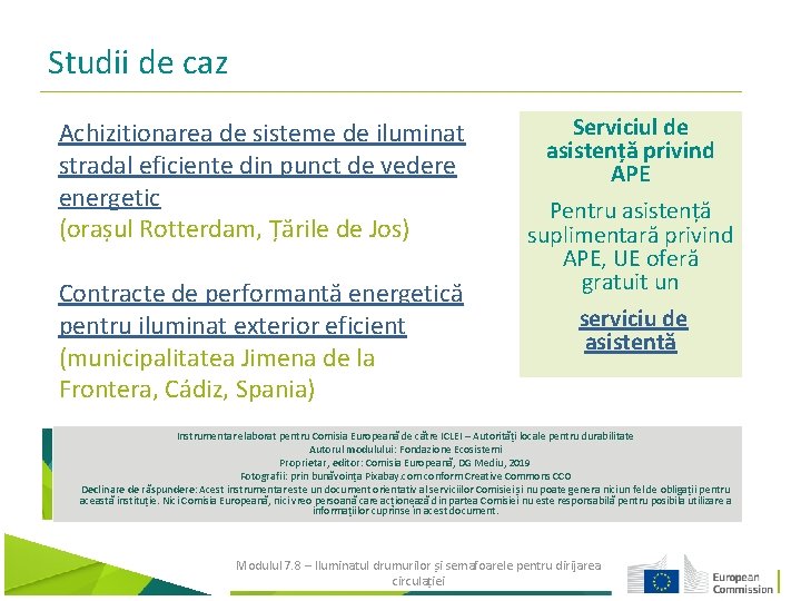 Studii de caz Achiziționarea de sisteme de iluminat stradal eficiente din punct de vedere