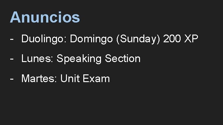 Anuncios - Duolingo: Domingo (Sunday) 200 XP - Lunes: Speaking Section - Martes: Unit