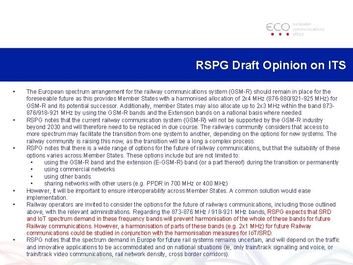 RSPG Draft Opinion on ITS • • • The European spectrum arrangement for the