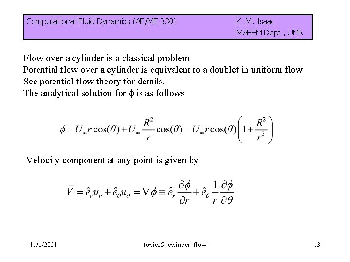 Computational Fluid Dynamics (AE/ME 339) K. M. Isaac MAEEM Dept. , UMR Flow over