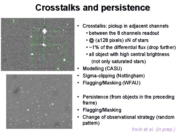 Crosstalks and persistence • Crosstalks: pickup in adjacent channels • between the 8 channels