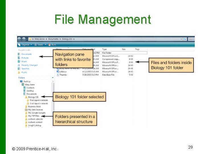 File Management © 2009 Prentice-Hall, Inc. 29 